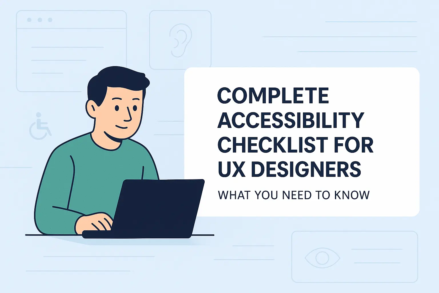 Accessibility Checklist for UX Designers
